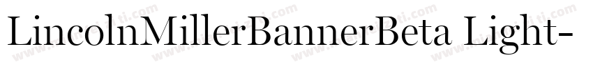 LincolnMillerBannerBeta Light字体转换